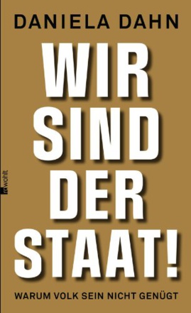 "Wir sind der Staat. Warum Volk sein nicht genügt" (Brussel 8. Nov 2014)